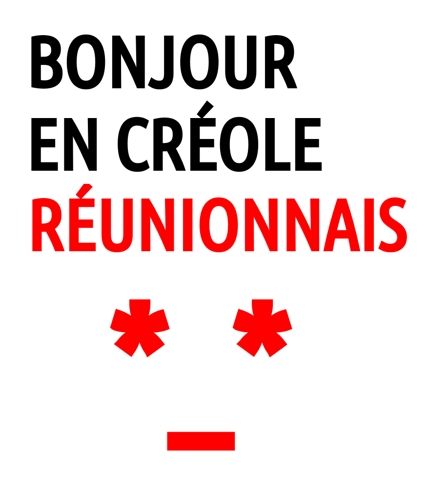Bonjour en creole reunionnais